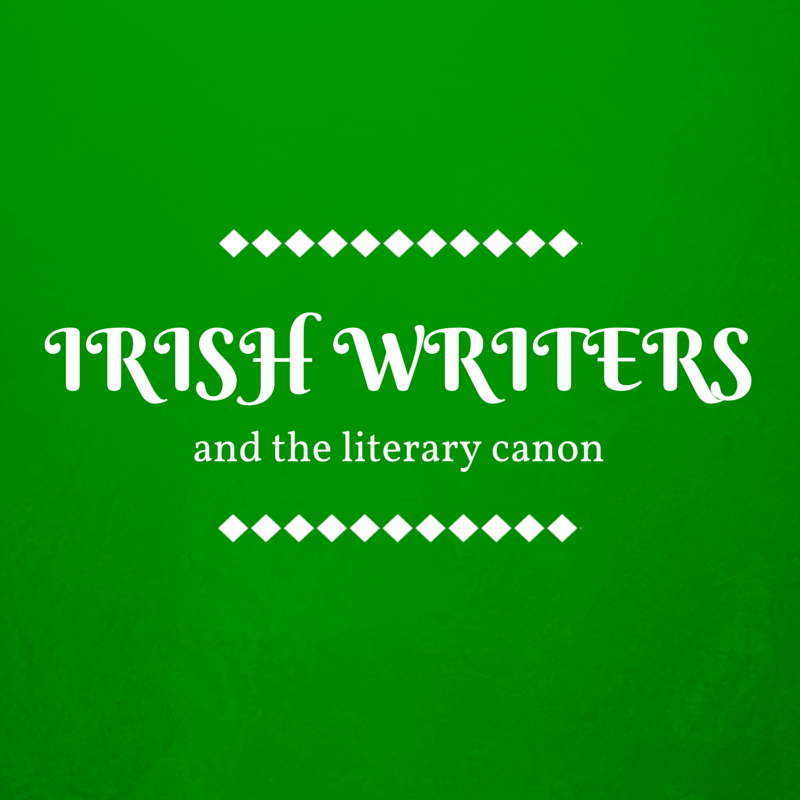 Irish Writers and the Literary Canon