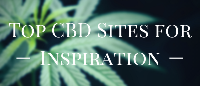 Top CBD Sites for Inspiration