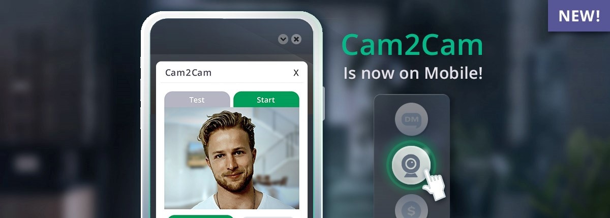 The New Cam2Cam – WebRTC, VIP Benefits, and Cam2Cam MOBILE!
