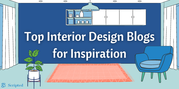 Top Interior Design Blogs for Inspiration