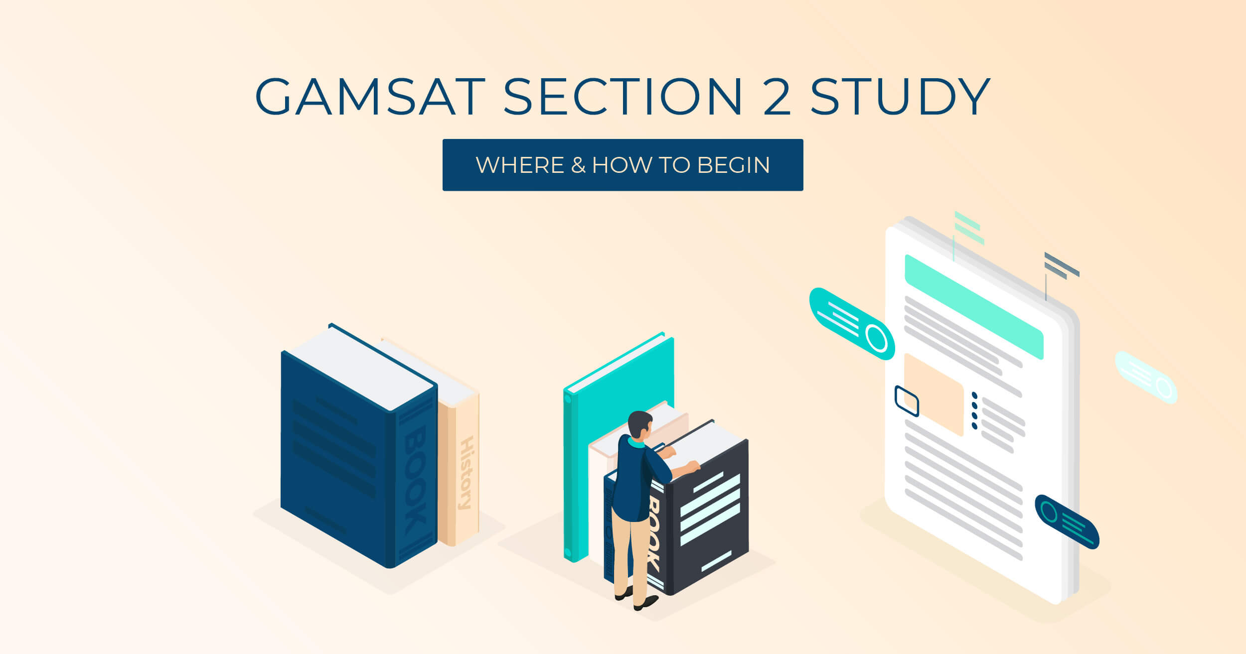 GAMSAT Section 2 Study: | Where & How to Begin