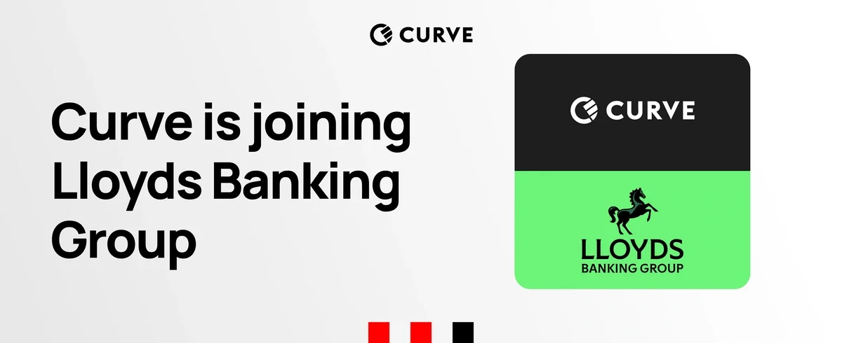 Lloyds Banking Group to acquire Curve to bring cutting-edge digital wallet technology to 28 million customers