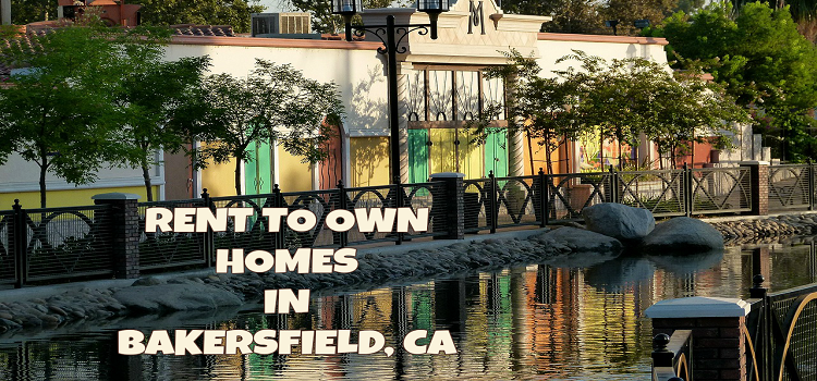 Renting A Home in Bakersfield, CA