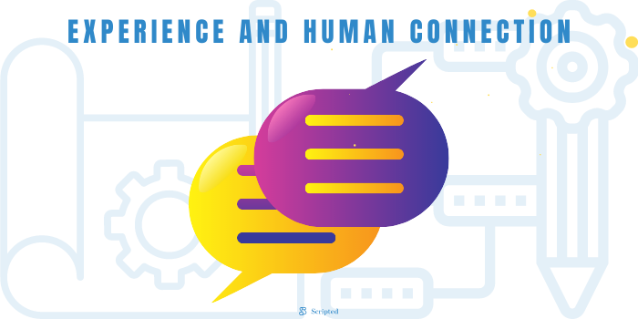 User Experience and Human Connection