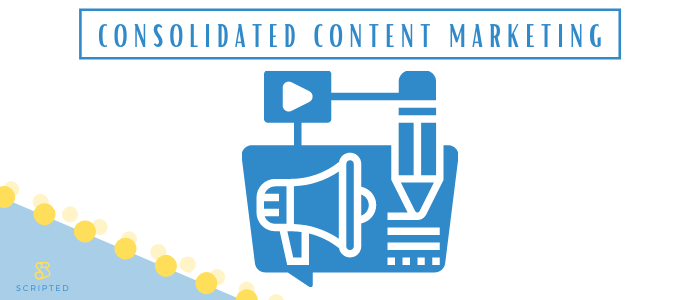 Consolidated Content Marketing