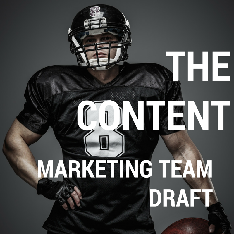 The Draft: Your All-Star Content Marketing Team Players