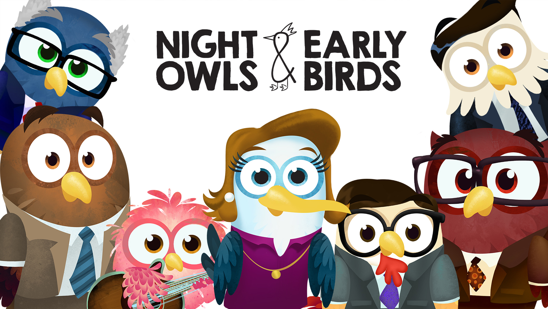 Introducing Night Owls And Early Birds From The Creators Of - 