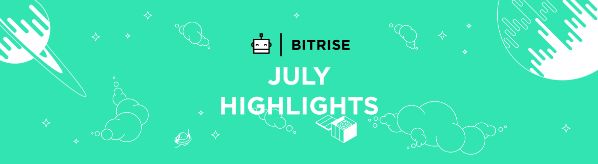 July highlights