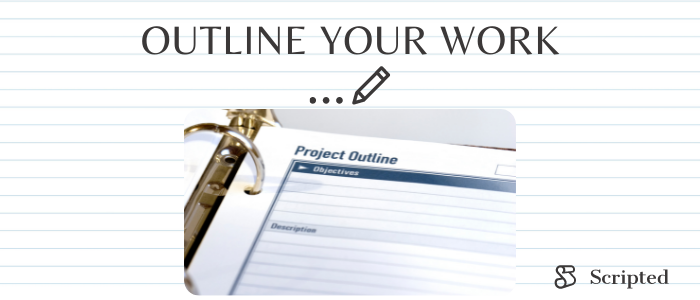 Outline Your Work