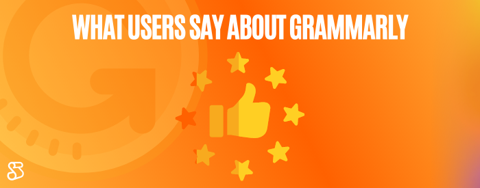 What Users Say About Grammarly
