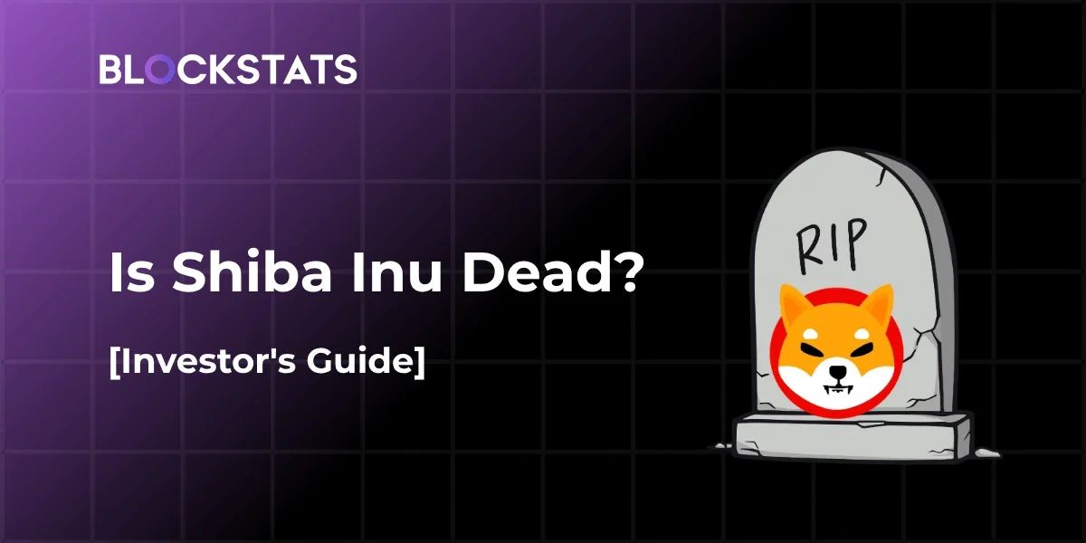 Is Shiba Inu Dead? (Investor's Guide For 2026)
