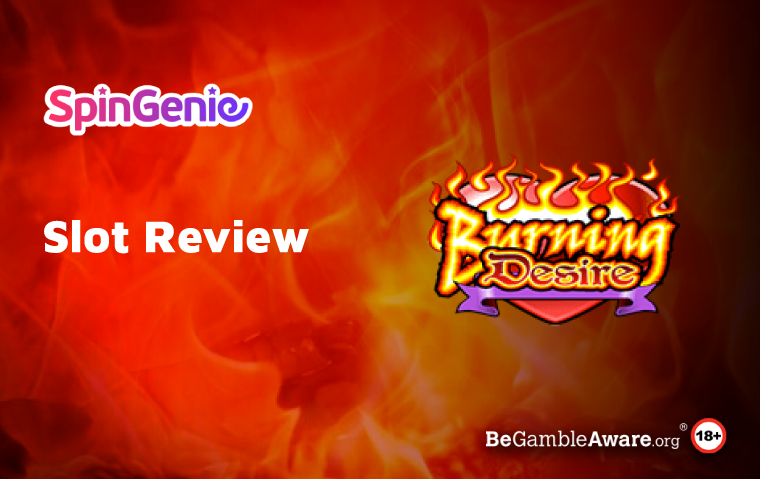 Burning Desire Slot Review