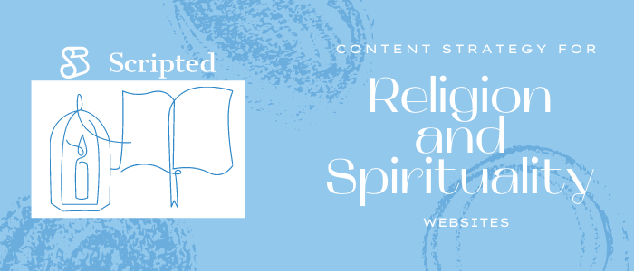 Content Strategy for Religion and Spirituality Websites
