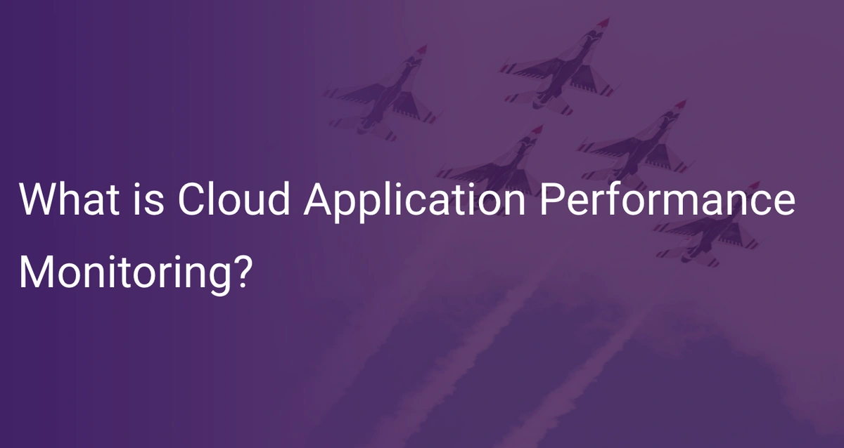 What is Cloud Application Performance Monitoring Scout APM Blog