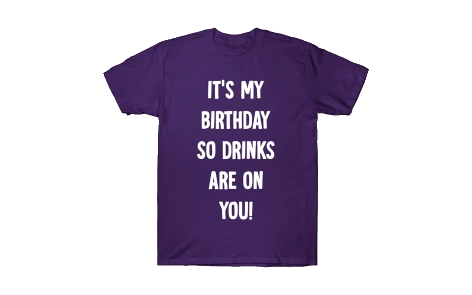 drinks-are-on-you-tshirt-75th-birthday-gift-ideas.webp