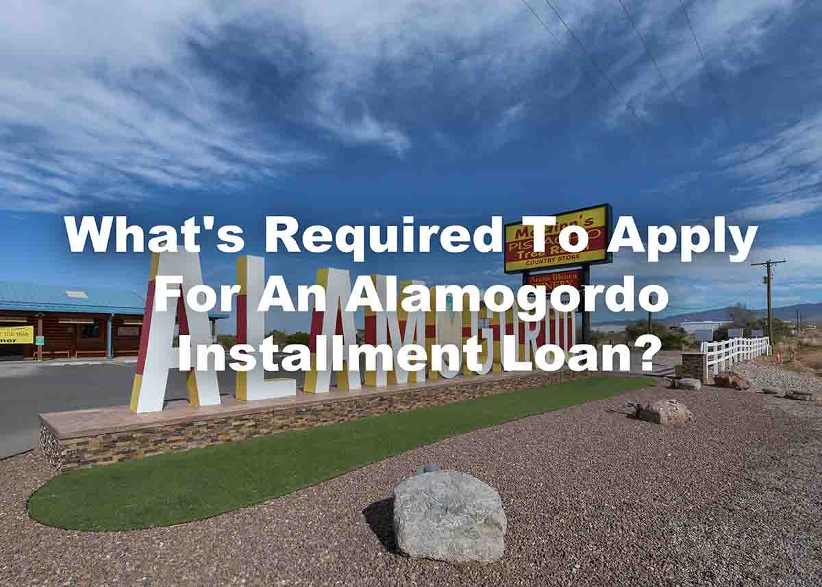 Alamogordo, New Mexico installment loan