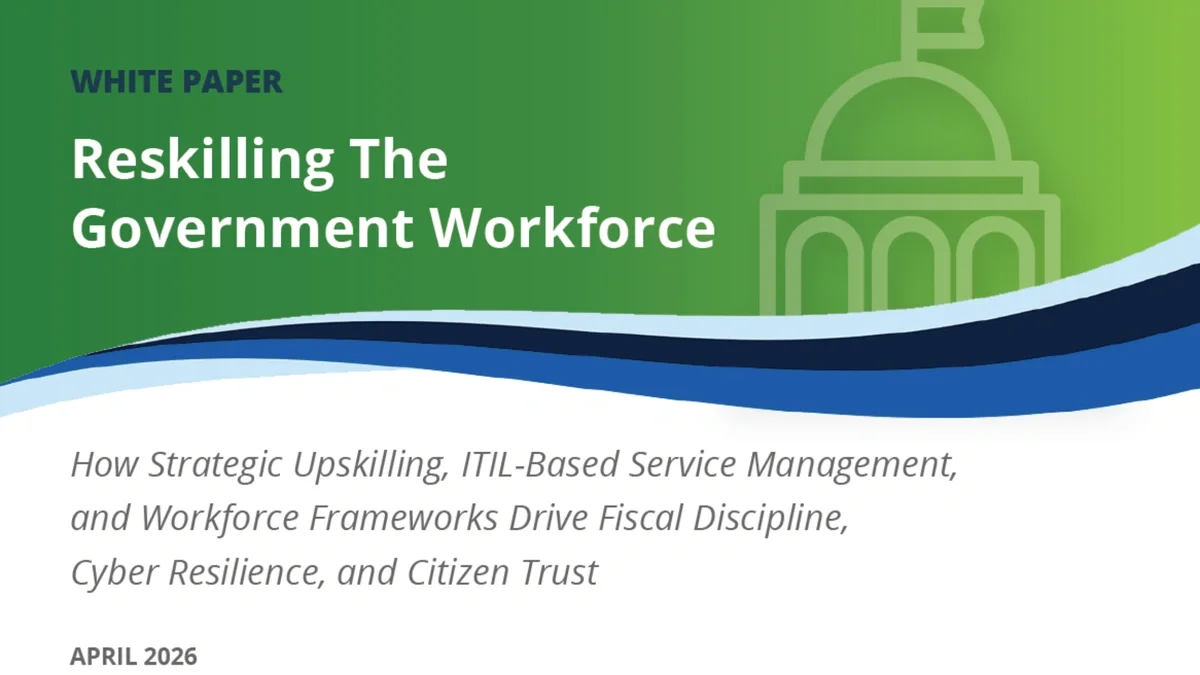 Reskilling The Government Workforce white paper banner with a stylized Capitol building dome on a green-to-blue gradient.