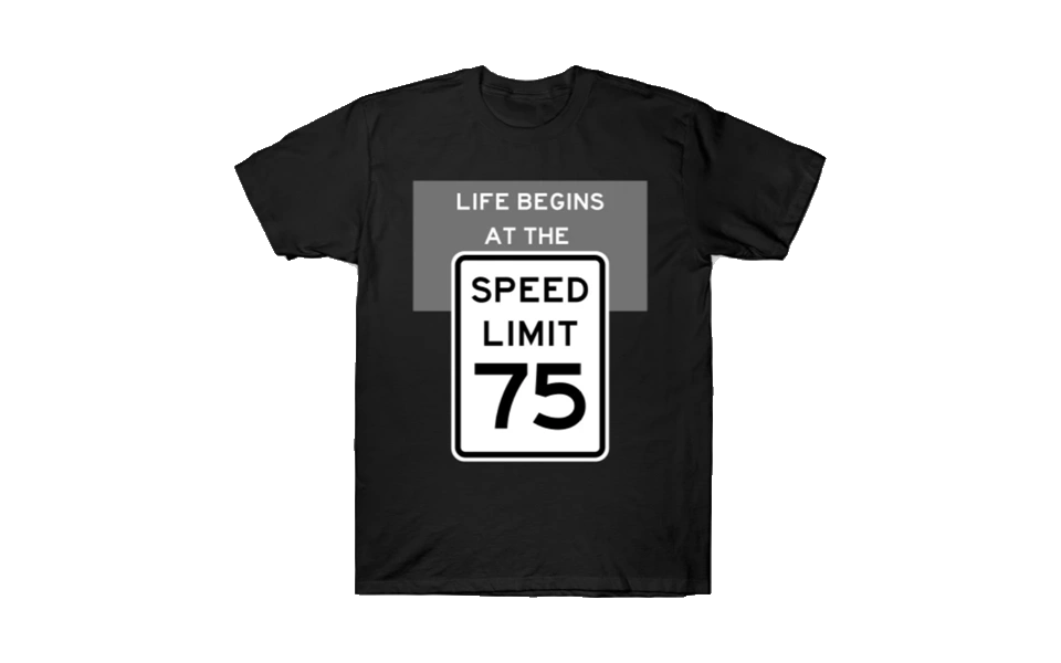 75th-birthday-gift-ideas-speed-limit-sign-tee.webp
