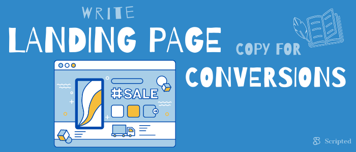 How to Write Landing Page Copy for Conversions