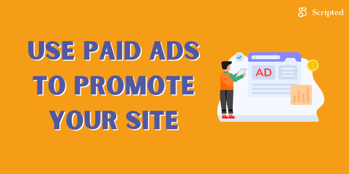 Use paid ads to promote your site