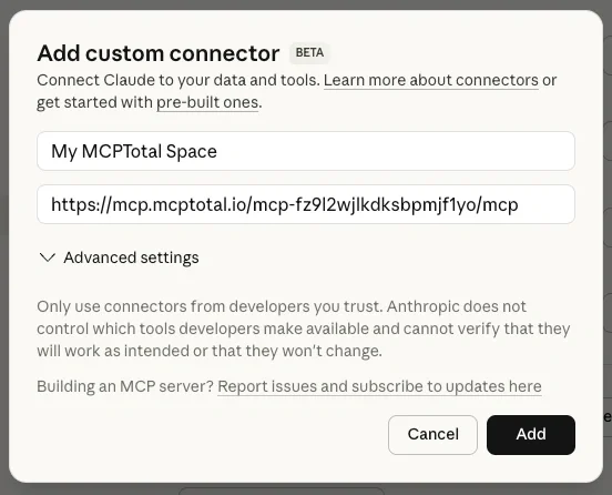The Claude Add custom connector pop-up shows a name and connector URL entered for a custom connector. The advanced settings option is closed.