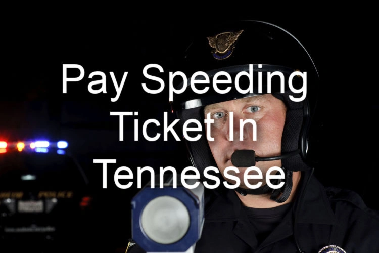 officer holding radar gun with text of pay speeding ticket in tennessee