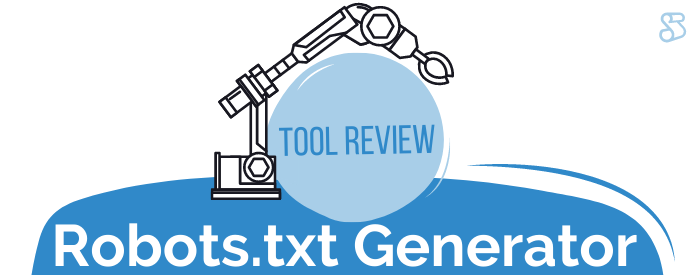 Robots.txt Generator Tool Review |脚本化