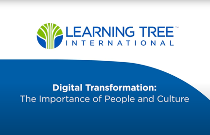 Digital Transformation - The Importance of People and Culture
