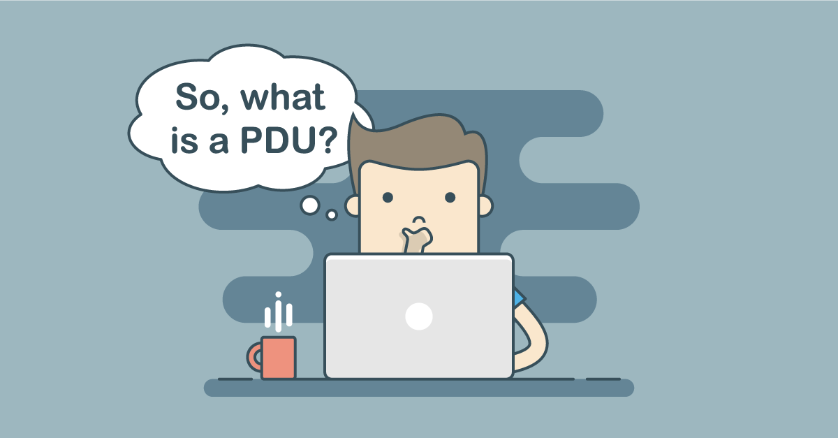 and-what-is-a-pdu-in-the-first-place - https://cdn.buttercms.com/TxrQmJZLR7ebSre5ZN0s