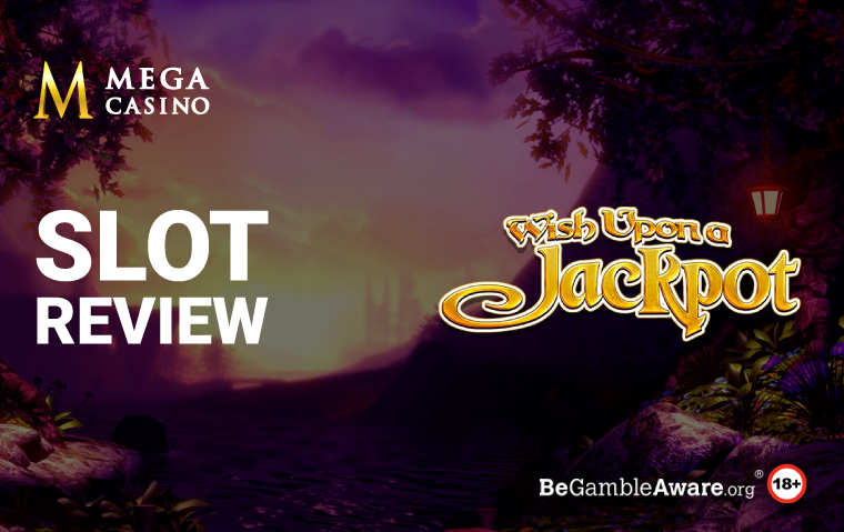 Wish Upon a Jackpot Megaways Slot Review