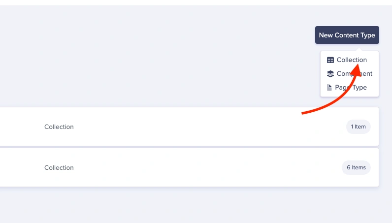 Select New Content Type button then select Collection