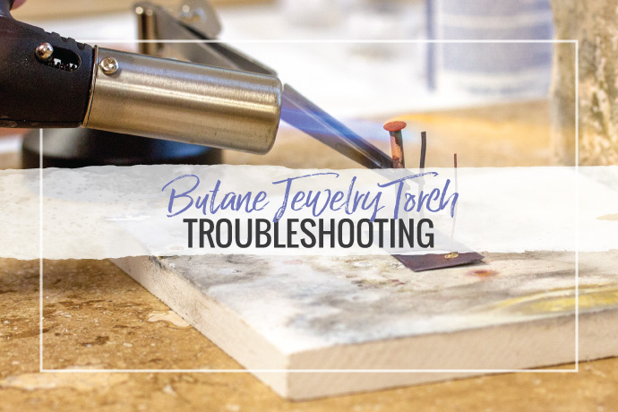 Butane jewelry torches are a great way to start soldering or enameling in your jewelry making. Here are some troubleshooting tips to avoide problems. ...