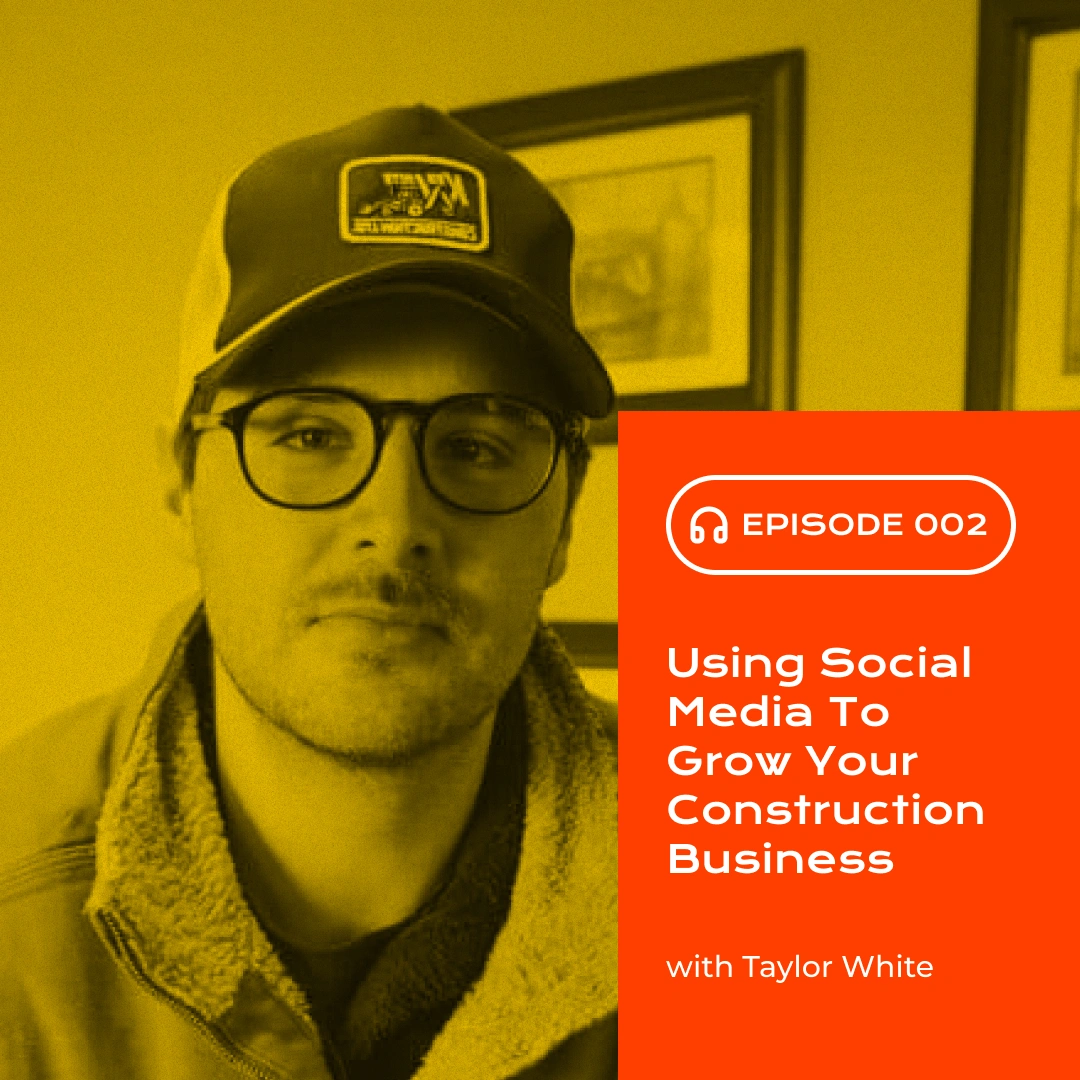 Podcast episode: How to use social media to grow your construction business