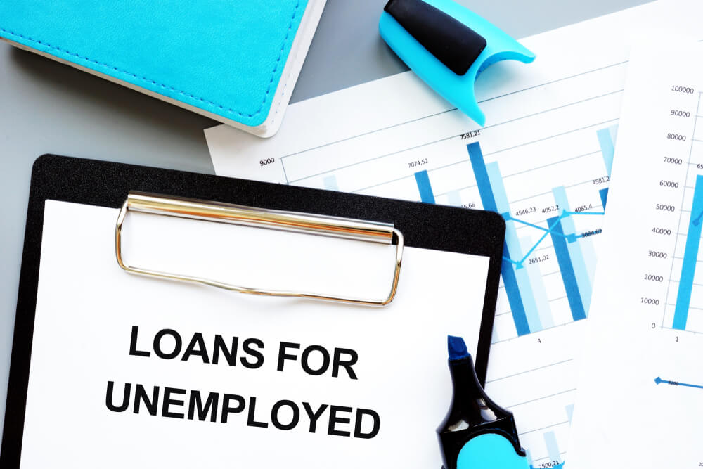 loans for unemployed written on paper
