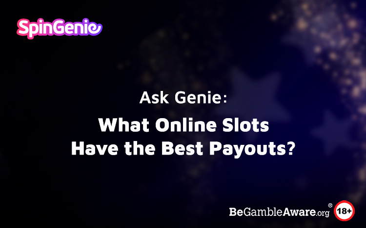 Best Payouts Slots