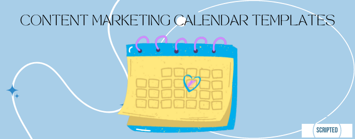 Content Marketing Calendar Templates