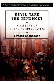 Devil Take The Hindmost: A History Of Financial Speculation