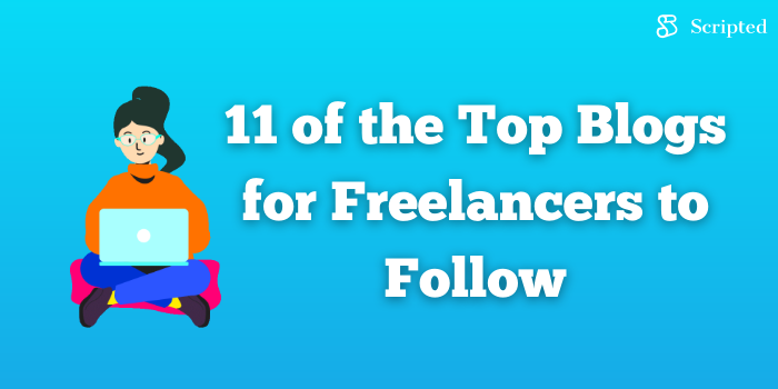 11 of the Top Blogs for Freelancers to Follow