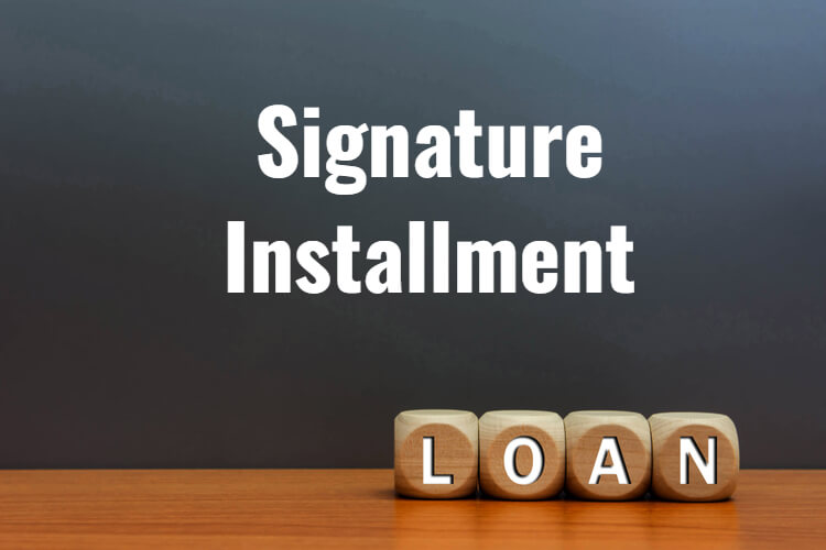 signature installment loan spelled out with blocks