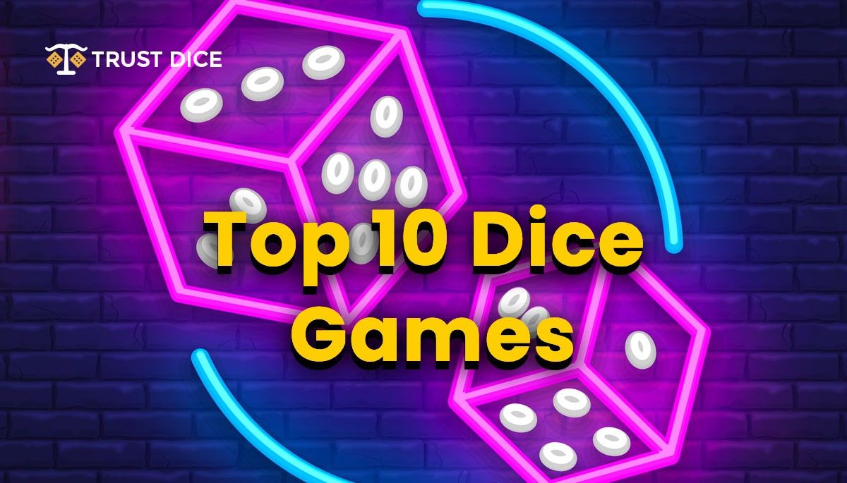 Top 10 Bitcoin Dice Games