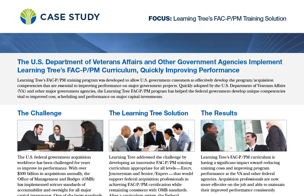 Case Study: The U.S. Department of Veterans Affairs and Other Government Agencies Implement Learning Tree’s FAC-P/PM Curriculum, Quickly Improving Performance