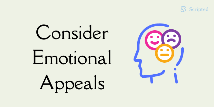 Consider Emotional Appeals
