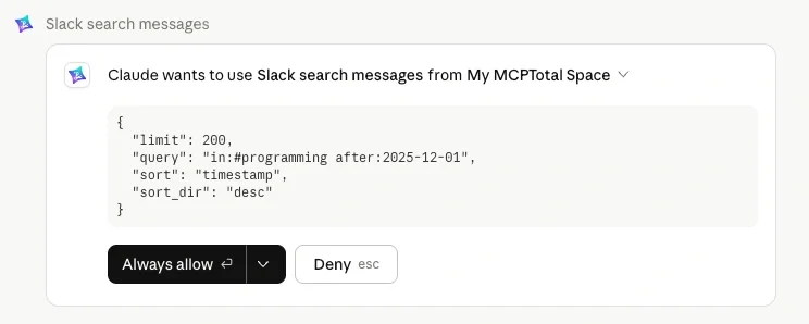 The Claude chat processing a prompt and shows a request to access Slack using the MCPTotal space.
