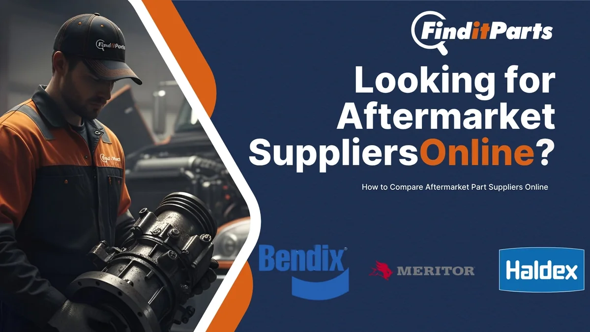 How to Compare Aftermarket Truck Part Suppliers Online