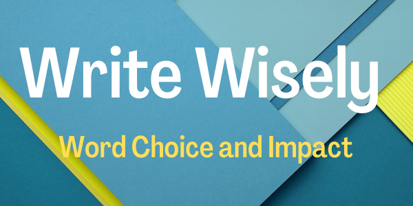 Word Choice: Improve Your Writing With This Skill