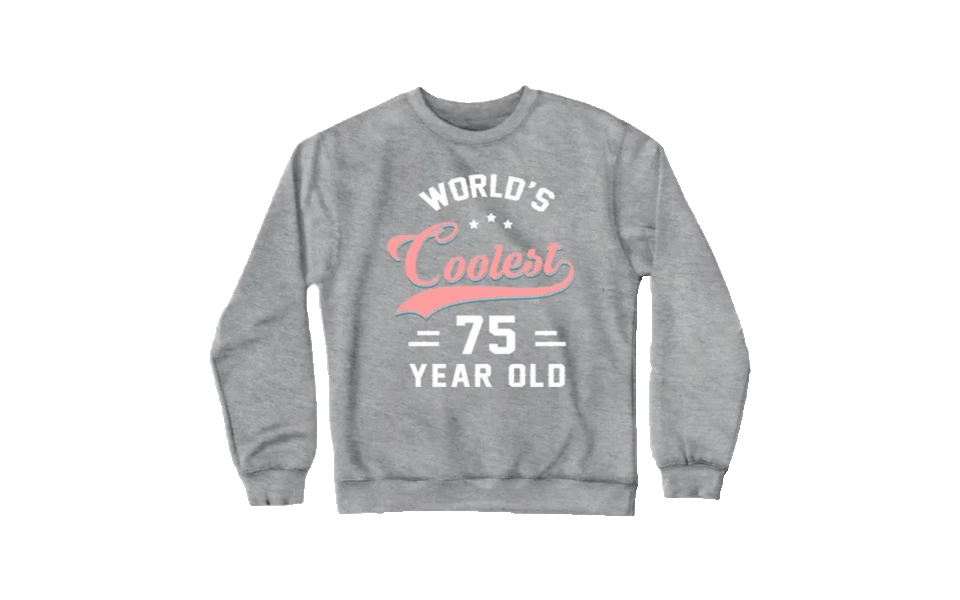 75th-birthday-gift-ideas-worlds-coolest-75-year-old-sweater.webp