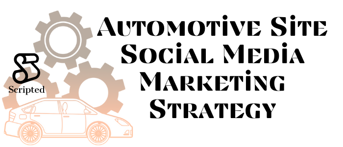 Automotive Site Social Media Marketing Strategy