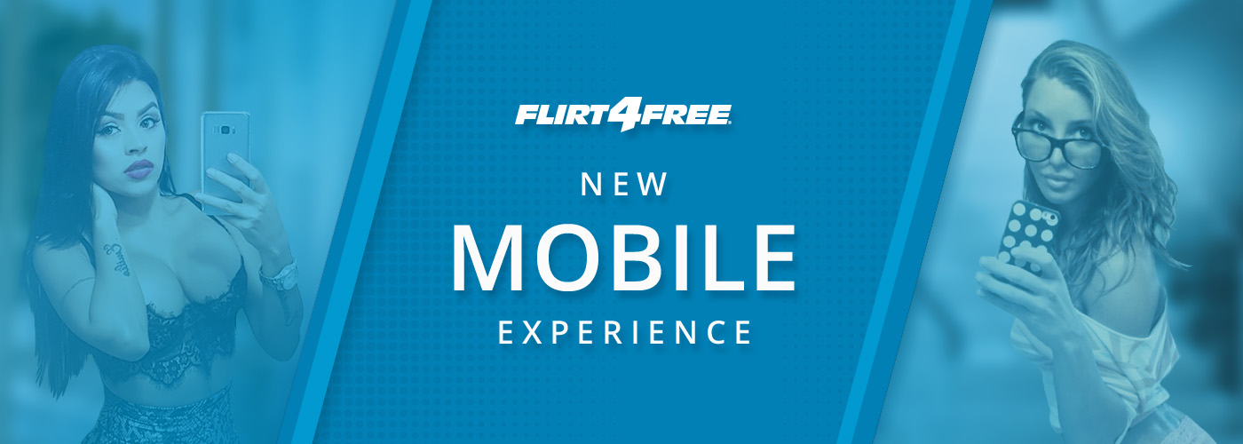 Flirt4Free’s New Mobile Interface