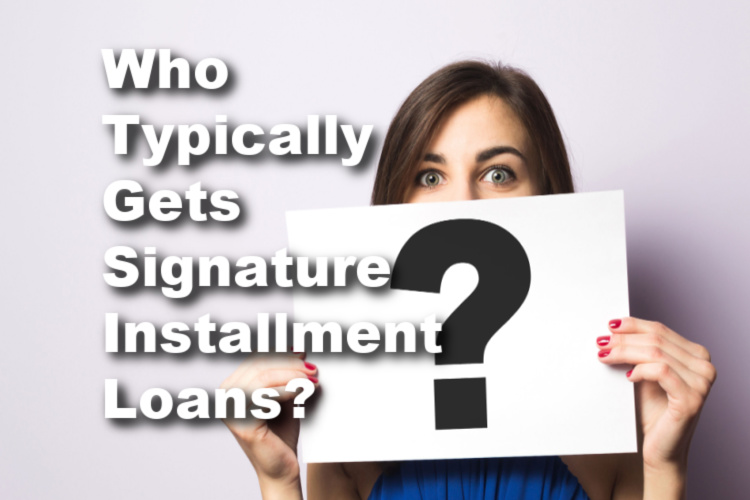 signature installment loans