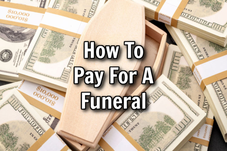 how to pay for a funeral